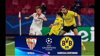 SEVILLA FC VS BORUSSIA DORTMUND | Round of 16 | UEFA Champions League 2020/21 #UCL #SEVILLAFC