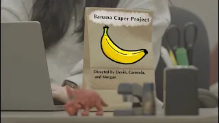 Banana Caper Project