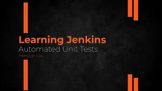 Automating Unit Tests in Jenkins