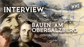 Ich war Hitlers Bauleiter am Obersalzberg - INTERVIEW