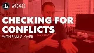 How to Do a Conflicts Check (Lens #040)