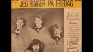 Keld  & The Donkeys   Jeg Ringer På Fredag 1970