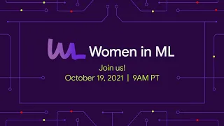 Women in Machine Learning Symposium 2021 livestream