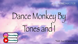 Dance Monkey By Tones and I || 1 hour loop || Cherrucookielyrics