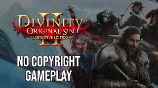 Divinity Original Sin 2 No Copyright - No Commentary Gameplay
