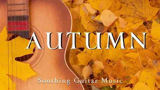 2 Hours Of The Most Relaxing Guitar Music With Autumn Nature Sounds