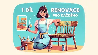 Renovace pro každého aneb Jak dát šanci starému nábytku: 1. díl - Pomůcky