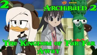 "Archibald (Shrek) 2" Part 2  - The Kingdom of Far Far Away