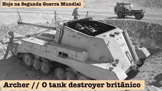 Archer, o tank destroyer britânico