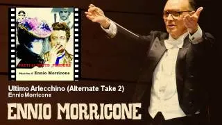 Ennio Morricone - Ultimo Arlecchino - Alternate Take 2 - Fatti Di Gente Perbene (1974)