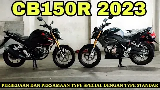 CB150R 2023 TYPE SPECIAL DENGAN TYPE STANDAR MANA YANG LEBIH NAIK🔥🔥