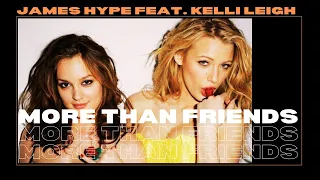 James Hype feat. Kelli Leigh - More Than Friends (Original Mix)