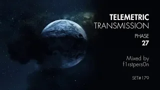 Telemetric Transmission | Phase 27 | Atmospheric DnB Mix