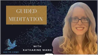 Meditation with Katharine Wang: Union with God