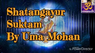 Shatangayur Suktam By Uma Mohan