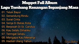 Muppet Full Album Lagu Tembang Kenangan Sepanjang Masa