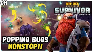 Popping Bugs NONSTOP!! Deep Rock Galactic: Survivor!