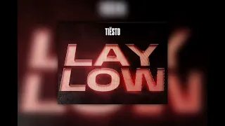 Tiësto - Lay Low / (Sped Up)