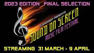 SOUND ON SCREEN - 2023 Film Festival Final Selection (53 Movies, Documentaries, Short Films)