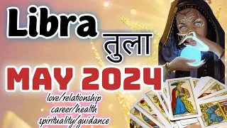 LIBRA ♎तुला राशि 🦄MAY 2024 MONTH PREDICTION 🕉️ #hinditarot #tarotreading