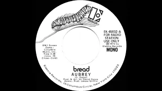 1973 Bread - Aubrey (mono radio promo 45)