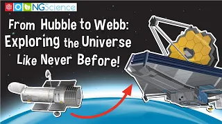 From Hubble to Webb: Exploring the Universe Like Never Before!