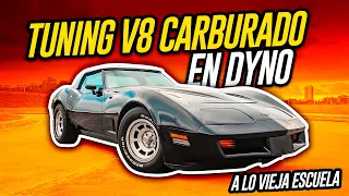 ¿COMO SE TUNEA UN AUTO CARBURADO? Corvette C3 PRUEBA EN DYNO Y CALLE