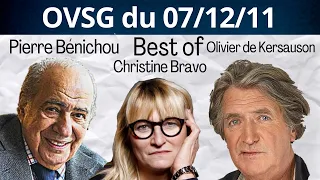 Best of de Pierre Bénichou, de Christine Bravo et d'Olivier de Kersauson ! OVSG du 07/12/11