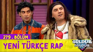 Yeni Türkçe Rap - Güldür Güldür Show 279.Bölüm
