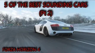 Forza Horizon 4 - 5 Of The Best Sounding Cars (Pt 2) HD