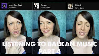 Listening to Balkan Music Part 4!