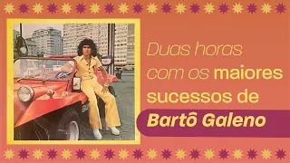 Bartô Galeno - O Rei do Brega - Duas Horas de Sucessos - Gravações Originais