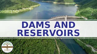 Dams and Reservoirs - Health Risks and Benefits