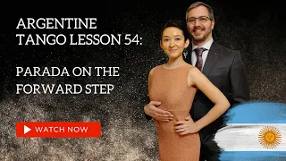 Argentine Tango Lesson 54:  Parada At The Forward Step