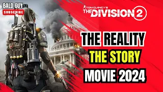 The Division Story Trailers Movie in 2024.