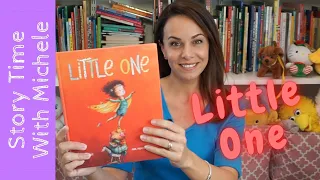 Story Time With Michele! "Little One" 🥰📚read aloud for kids