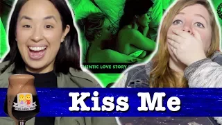 Drunk Lesbians Watch "Kiss Me" (Feat. Ashly Perez)