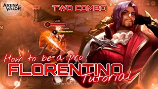 Florentino Tutorial And Complete Guide | How To Play Florentino | AoV | RoV | Liên Quân Mobile