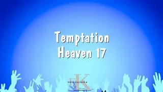 Temptation - Heaven 17 (Karaoke Version)