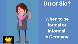 DU OR SIE? When to be formal or informal in Germany