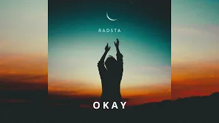 Radsta - Okay ( Lyrics Audio 🔉)