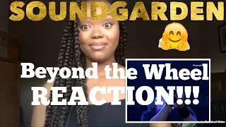 Soundgarden- Beyond The Wheel REACTION!!!