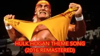 Hulk Hogan Theme Song (I Am A Real American) Remastered 2016 WWE