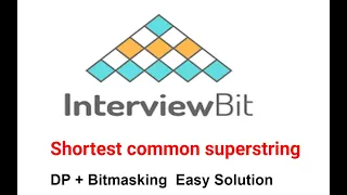 Shortest common superstring || InterviewBit