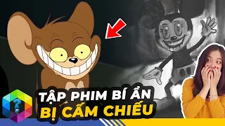 Bí Ẩn Đáng S.ợ Tập Phim TOM và JERRY Bị Cấm Chiếu Và Các Bộ Phim Hoạt Hình Nổi Tiếng Ám Ảnh