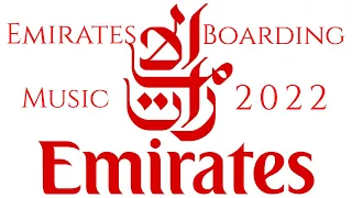 New Emirates Boarding Music 2022