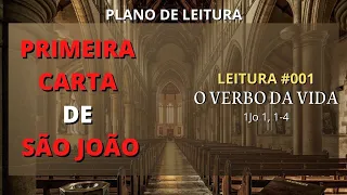 #001 O VERBO DA VIDA. Plano de Leitura, Diário Espiritual Canção Nova, 1º Carta de São João.