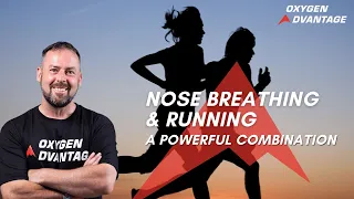 Nose Breathing & Running – A Powerful Combination