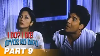 'I Do? I Die! Diyos Ko 'Day!’ FULL MOVIE Part 9 | Redford White, Babalu