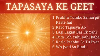 #30mins  Yog ke Geet || BK Rajayoga Meditation Song